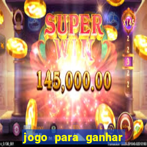 jogo para ganhar dinheiro sem depositar nada